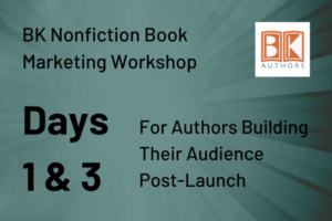 Days 1 and 3: For Authors Building Their Audience Post-Launch