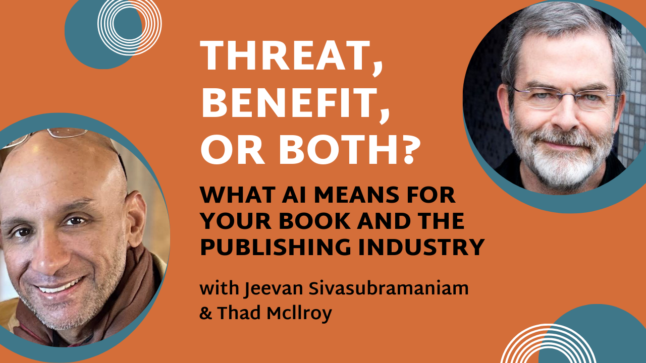 Threat, Benefit, or Both? What AI Means for Your Book and the Publishing Industry