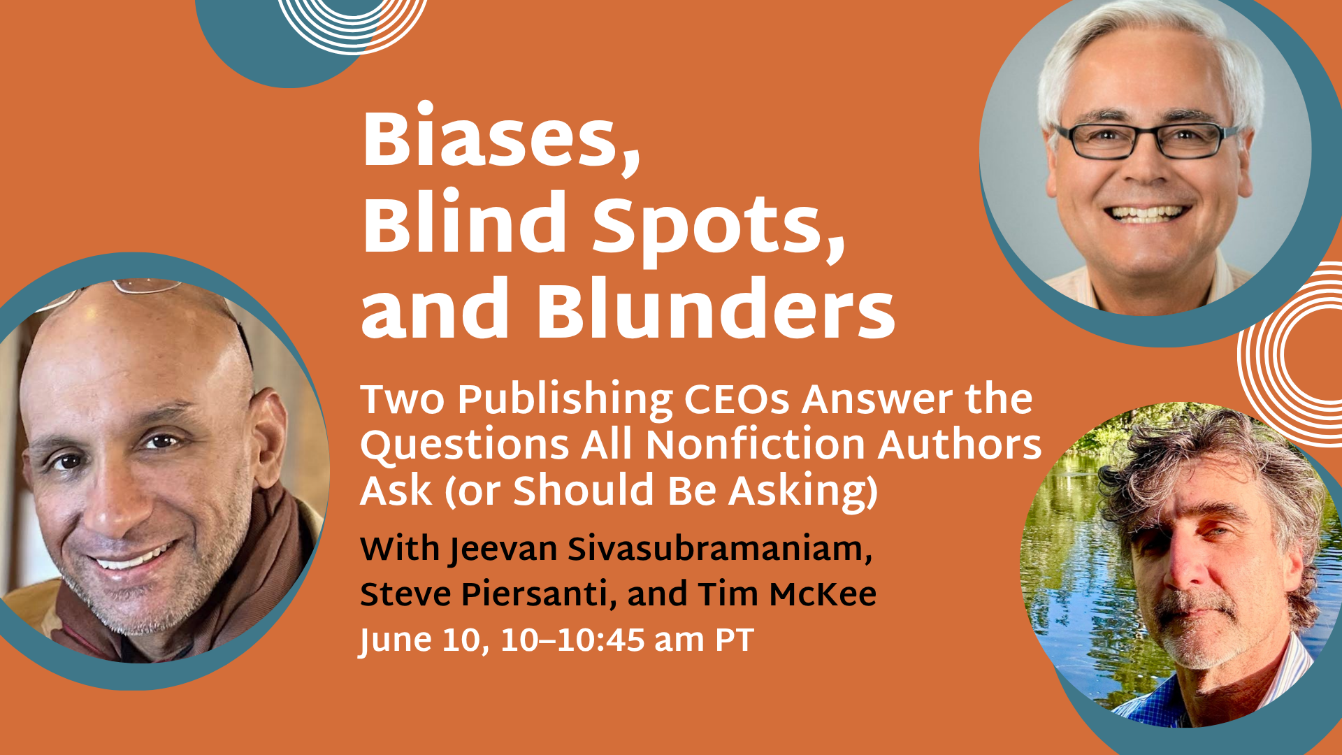 Biases, Blind spots, and Blunders: Two Publishing CEOs Answer the Questions All Nonfiction Authors Ask (or Should Be Asking)